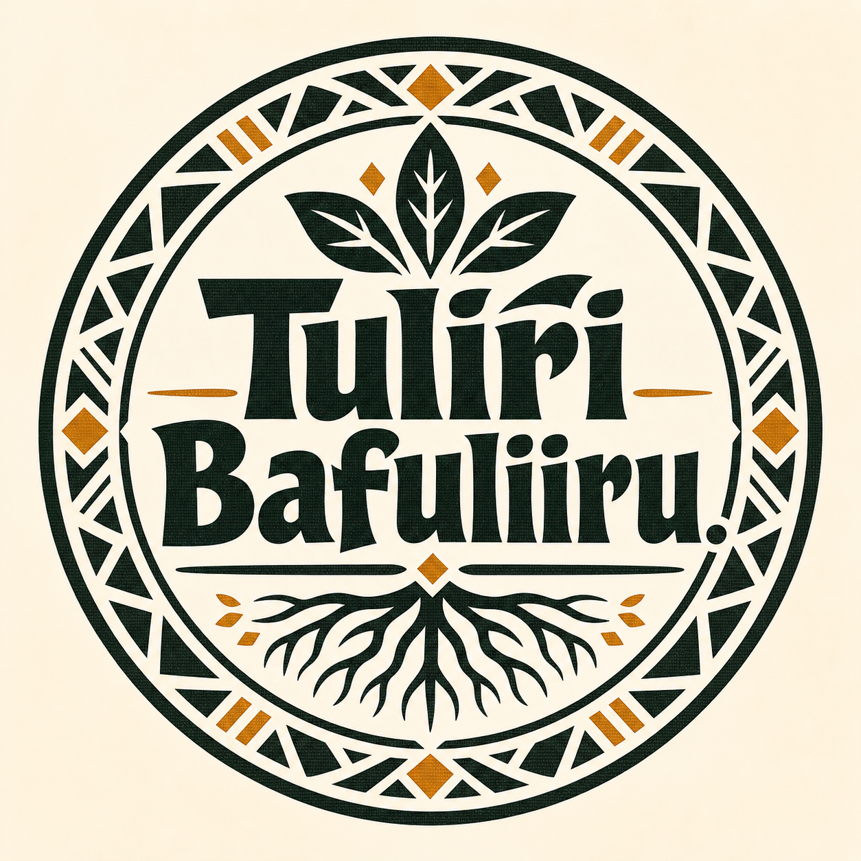 Circular community badge with the phrase Tuliri Bafuliiru, root and leaf symbols, and geometric green and amber border.
