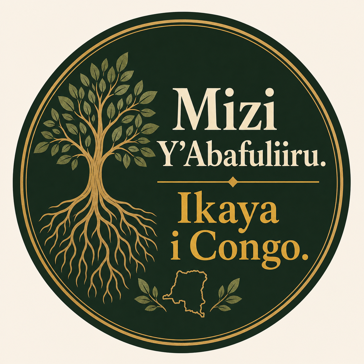 Bafuliiru roots and Congo home artwork with the phrase Mizi Y'Abafuliiru. Ikaya i Congo.